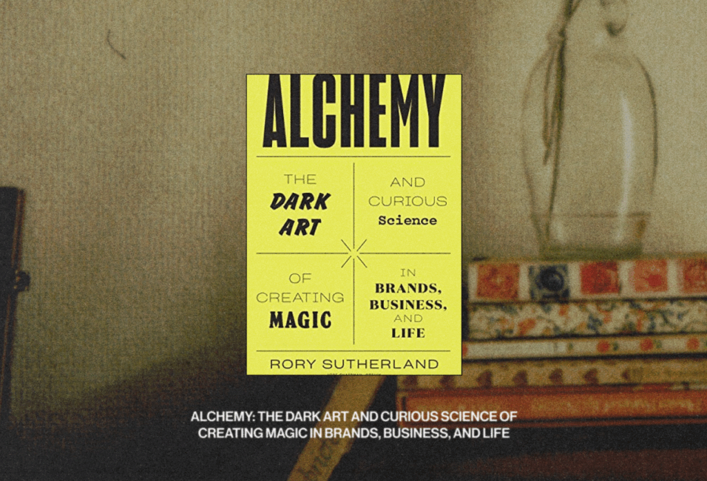 Book cover of Alchemy by Rory Sutherland, a guide to creativity, branding, and influence